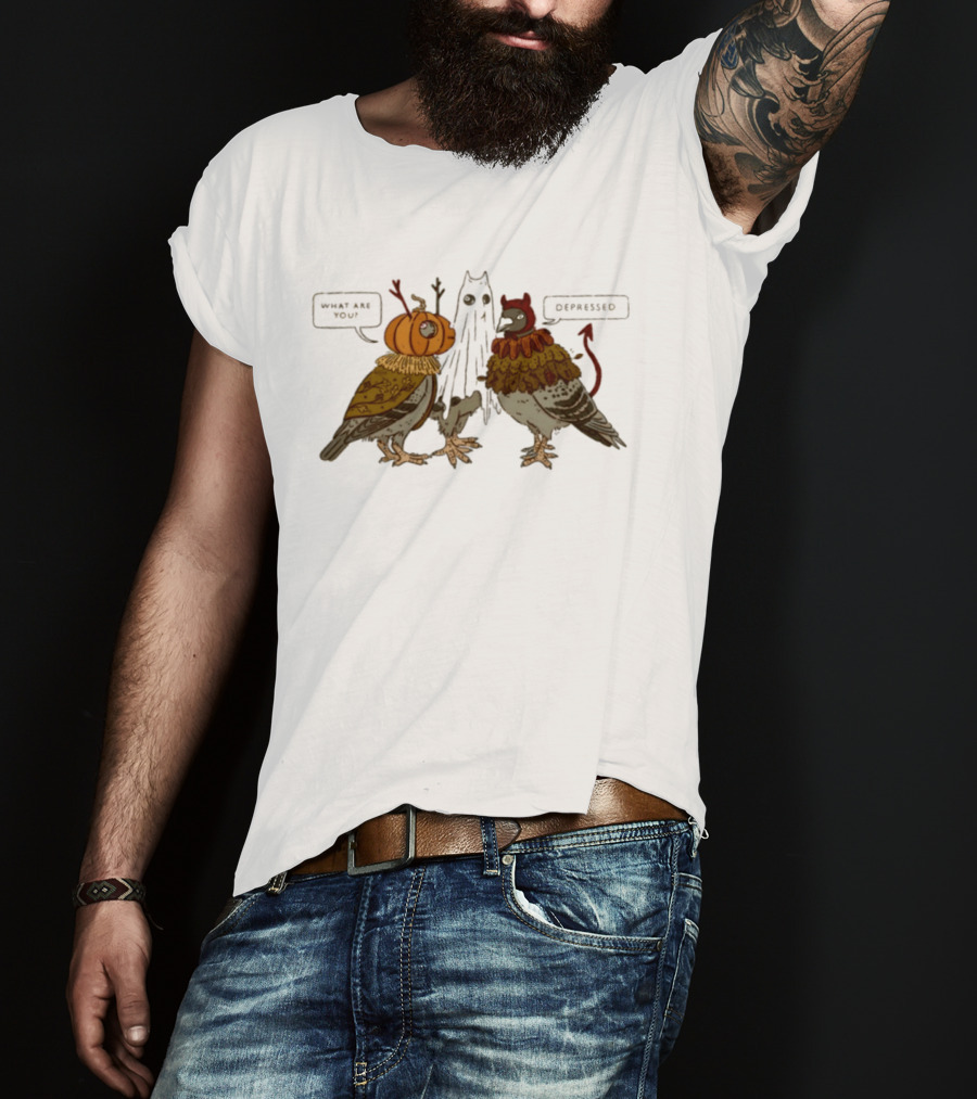 Pigeon Halloween 2026 What Are You Depressed T-Shirt