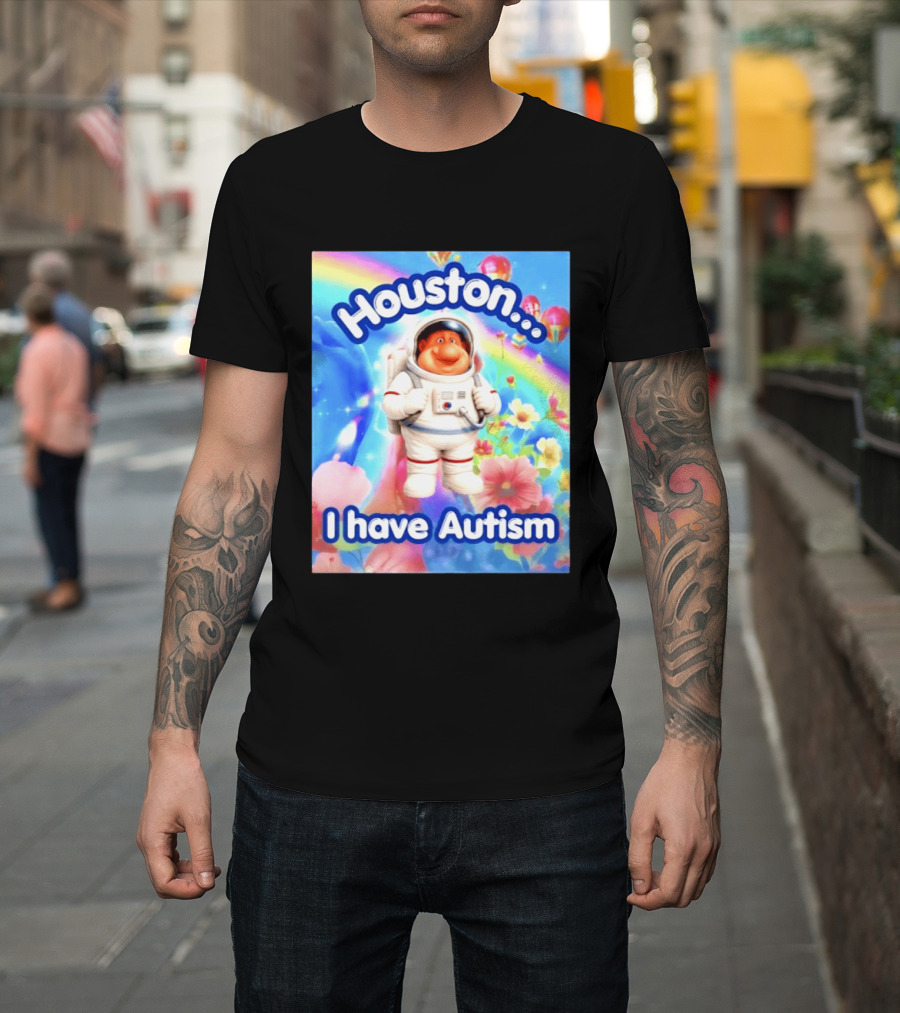 Houston I Have Autism Rainbow Astronaut Balloons And Flowers T-Shirt