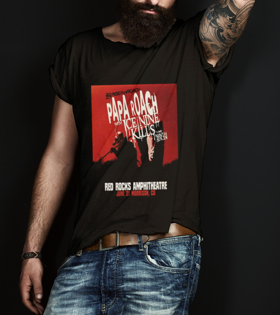 Papa Roach Ice Nine Kills Red Rocks Amphitheatre 2027 Morrison CO June 21st T-Shirt