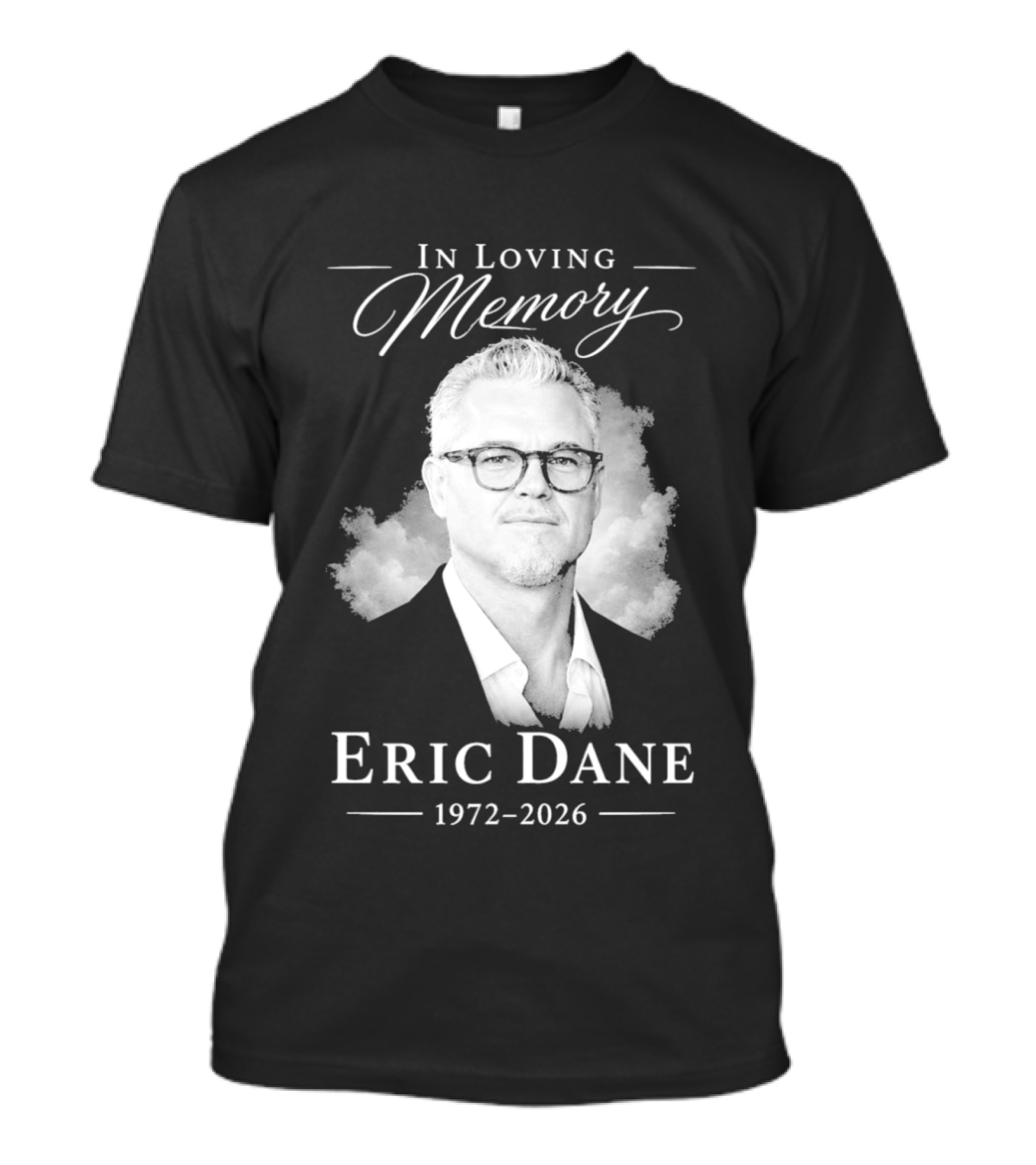 In Loving Memory Eric Dane 1972 2026 Cloud Portrait Memorial T-Shirt