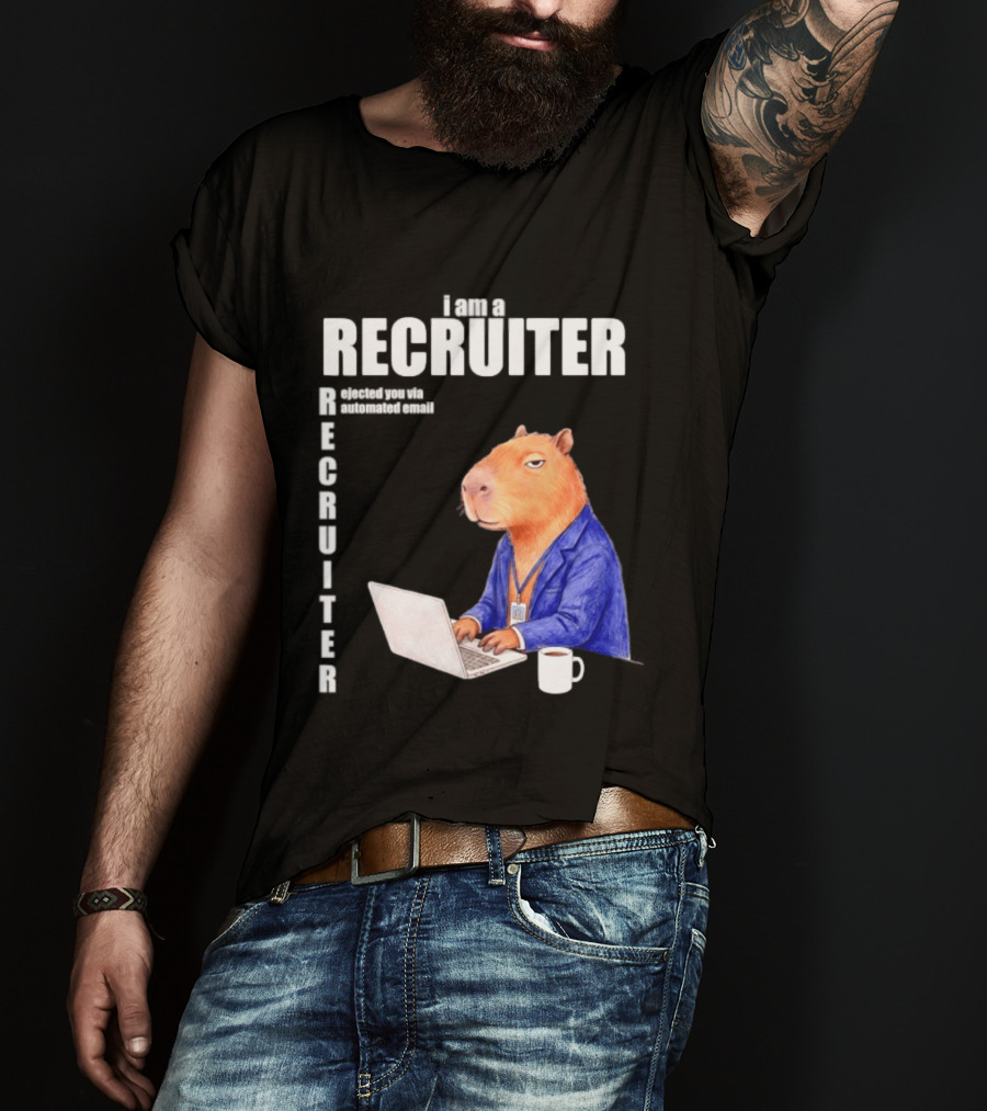 Capybara Recruiter Automated Email Ejection T-Shirt