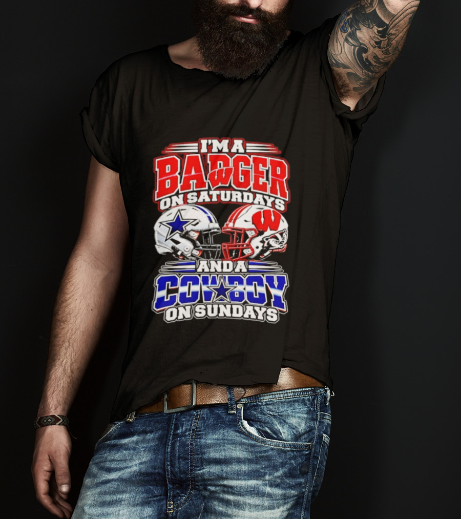 I'm A Badger On Saturdays And A Cowboy On Sundays 2026 T-Shirt