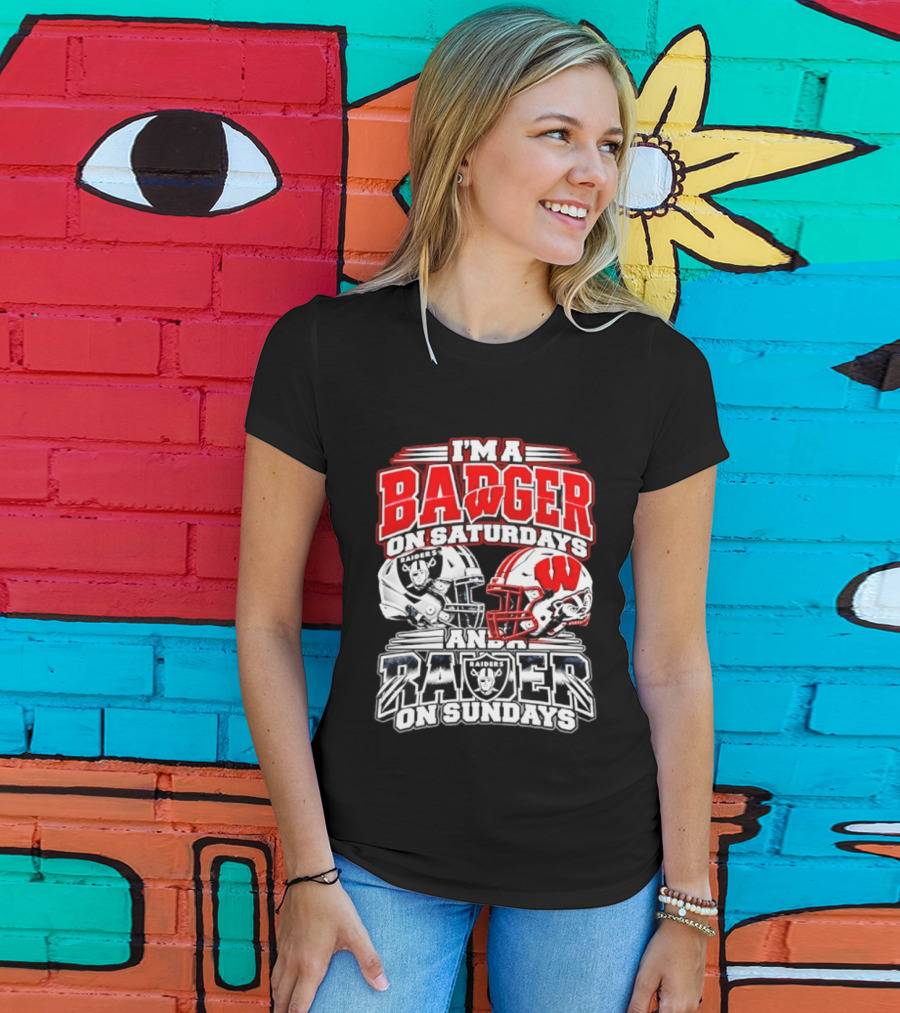 I'm A Badger On Saturdays And A Raider On Sundays Wisconsin Las Vegas Football Fan 2026 T-Shirt