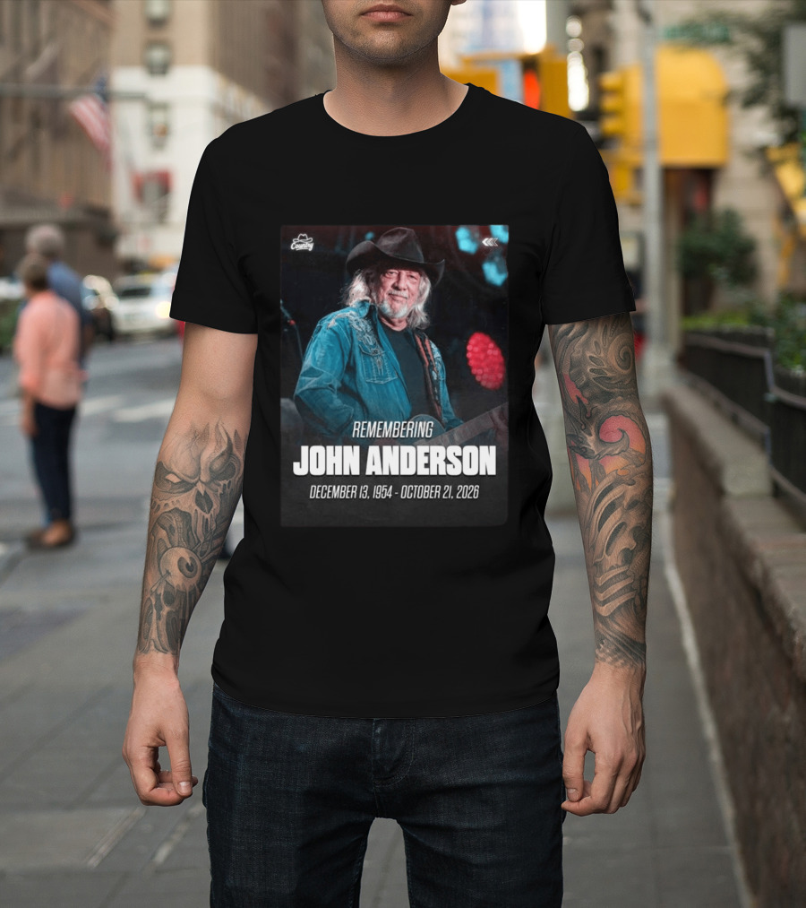 Remembering John Anderson December 13 1954 October 21 2026 Country Music Legend T-Shirt