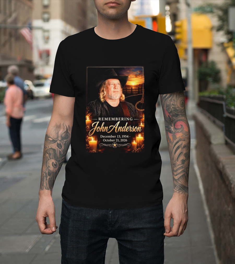 Remembering John Anderson December 13 1954 October 21 2026 Country Music Legend T-Shirt