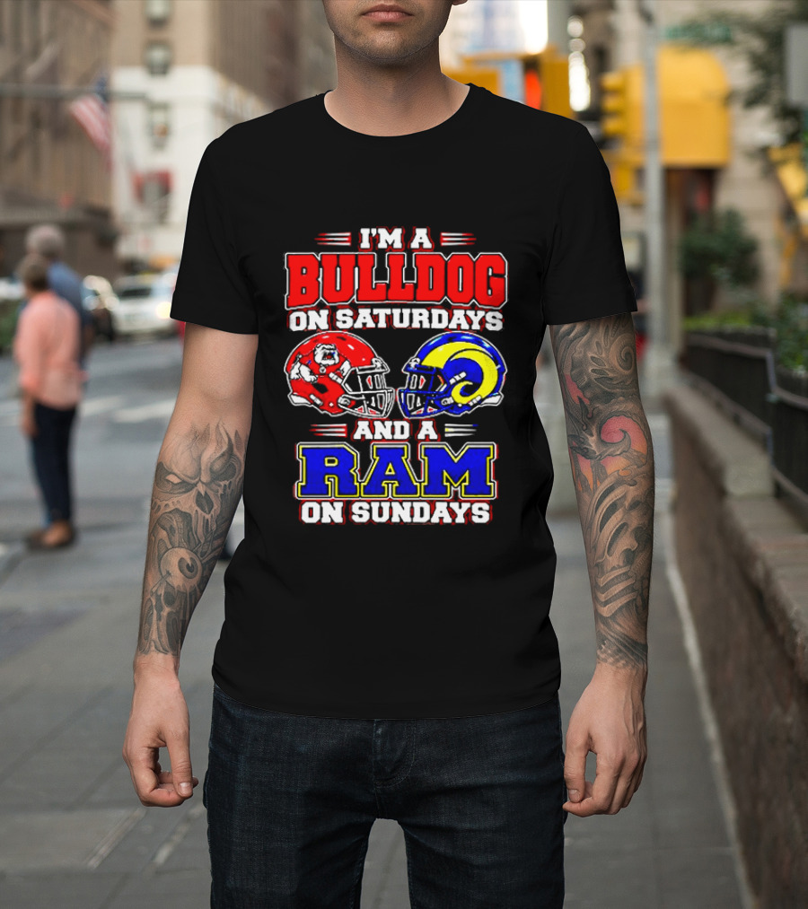 I'm A Bulldog On Saturdays And A Ram On Sundays Football Fans T-Shirt