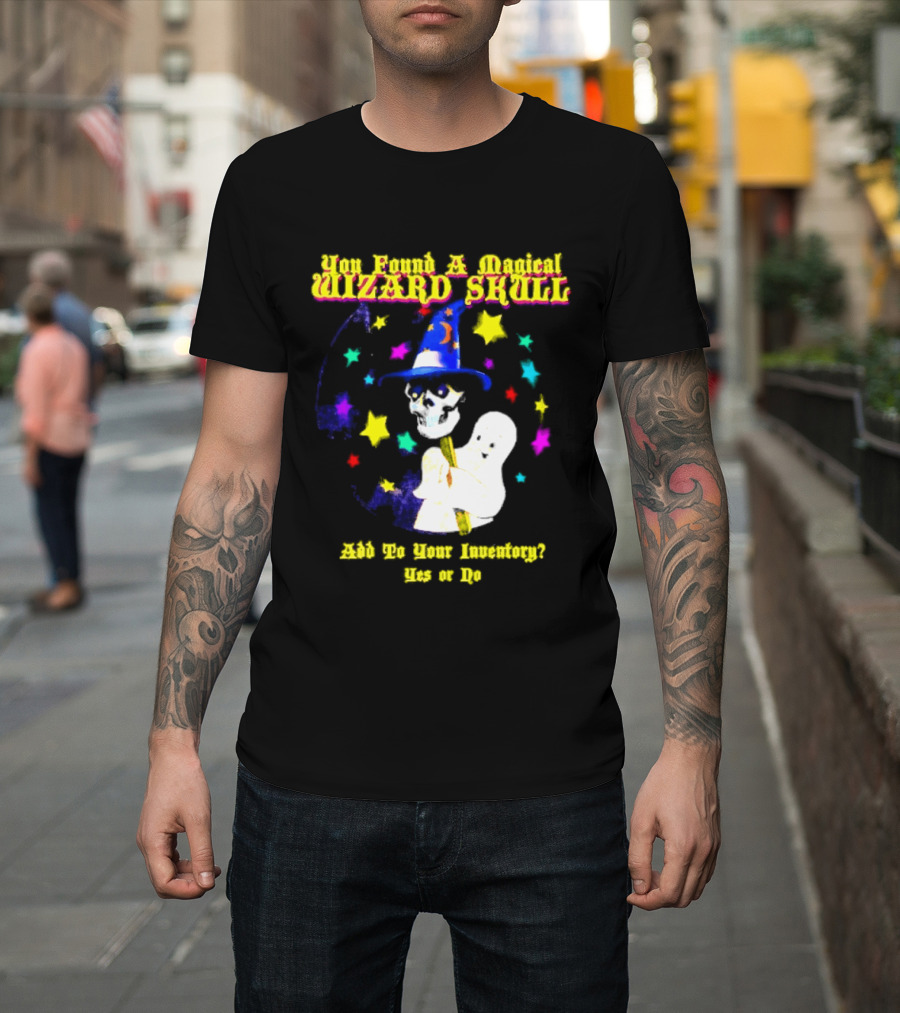 Ghost You Found A Magical Wizard Skull Magic T-Shirt