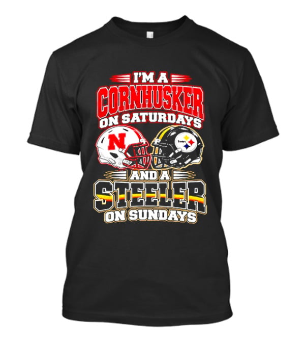 I'm A Cornhusker On Saturdays And A Steeler On Sundays T-Shirt