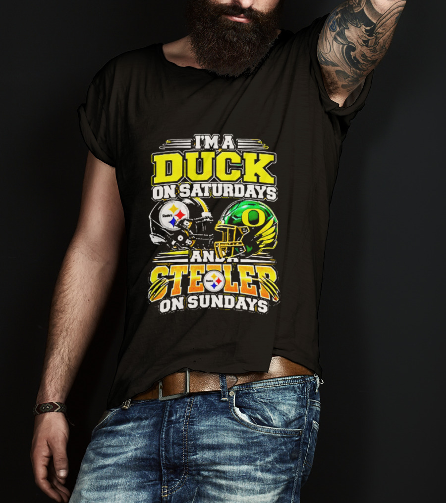 I'm A Duck On Saturdays And A Steeler On Sundays Football Fans T-Shirt