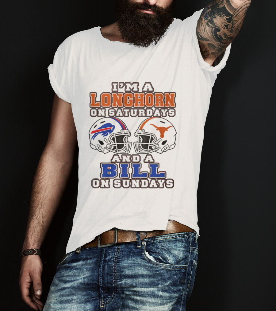 I'm A Longhorn On Saturdays And A Bill On Sundays Helmet 2026 T-Shirt