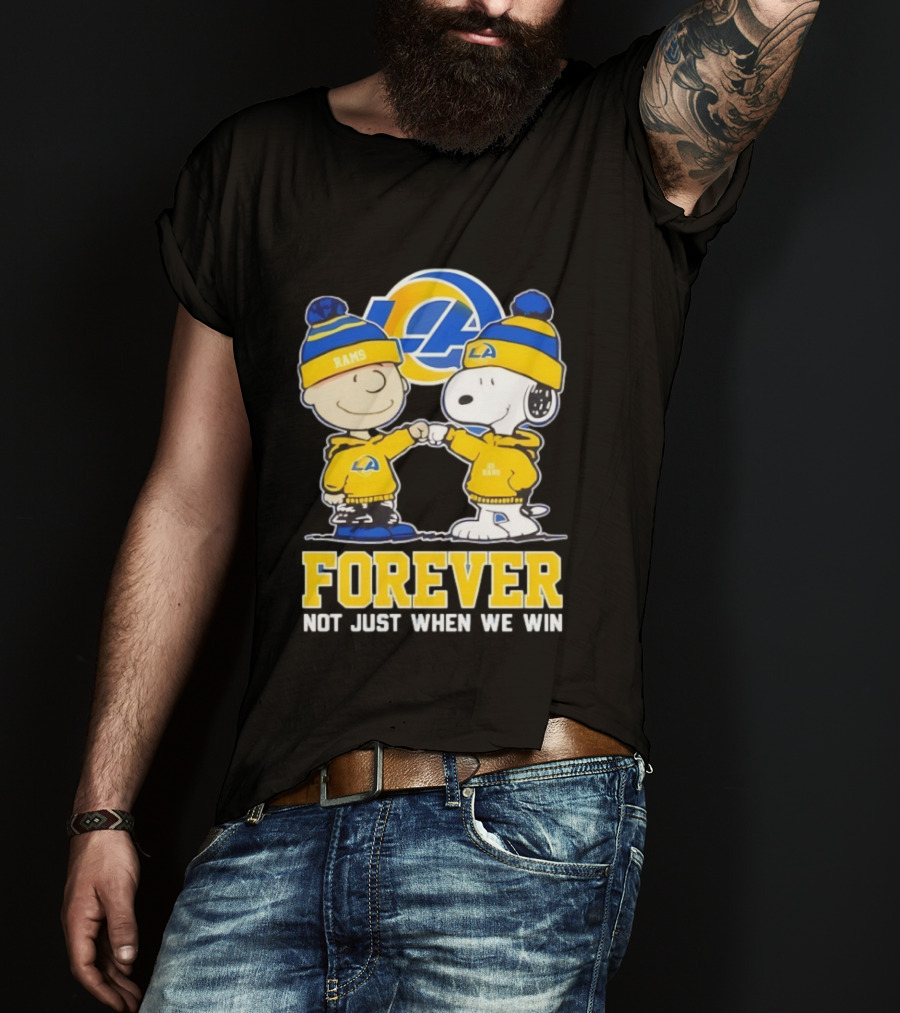Los Angeles Rams Charlie Brown Snoopy Forever Not Just When We Win T-Shirt