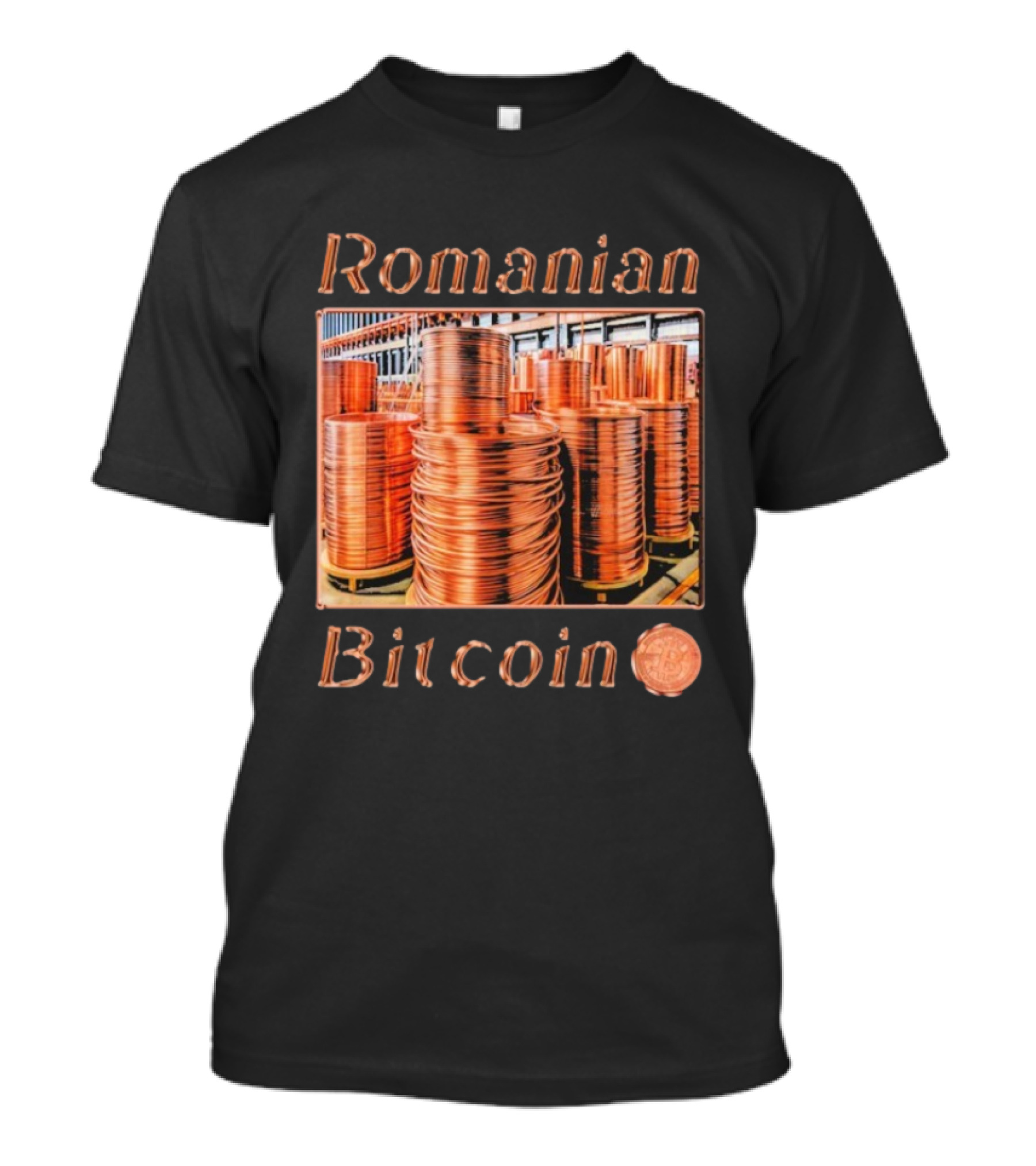 Romanian Bitcoin Copper Industry Coin Stacks T-Shirt
