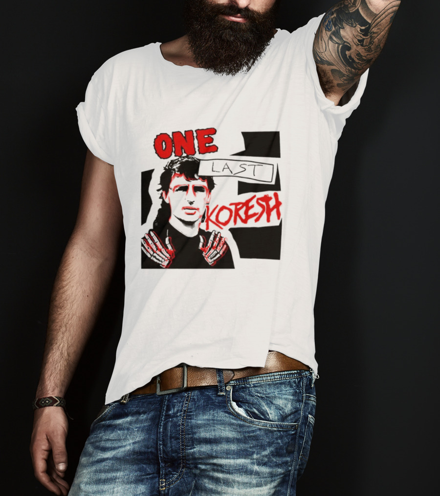 One Last Koresh çizimi T-Shirt