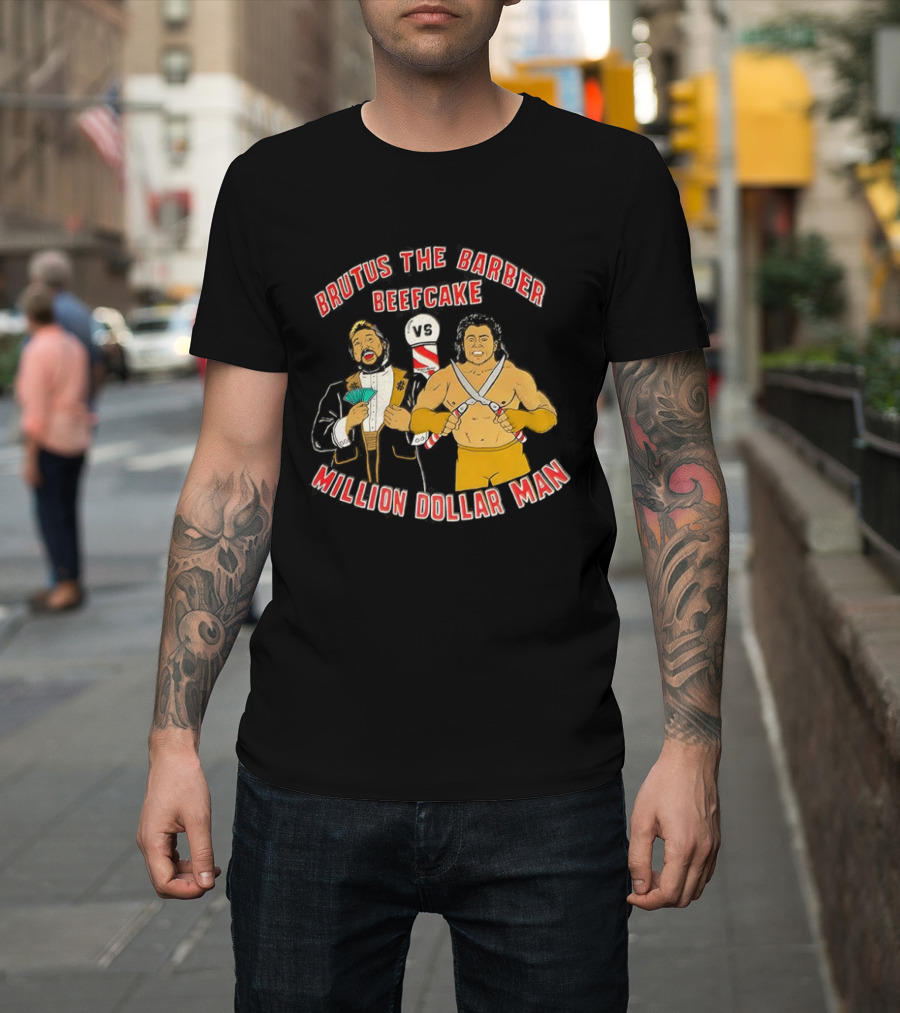 Brutus The Barber Beefcake Vs Million Dollar Man Wrestling Legends Showdown T-Shirt