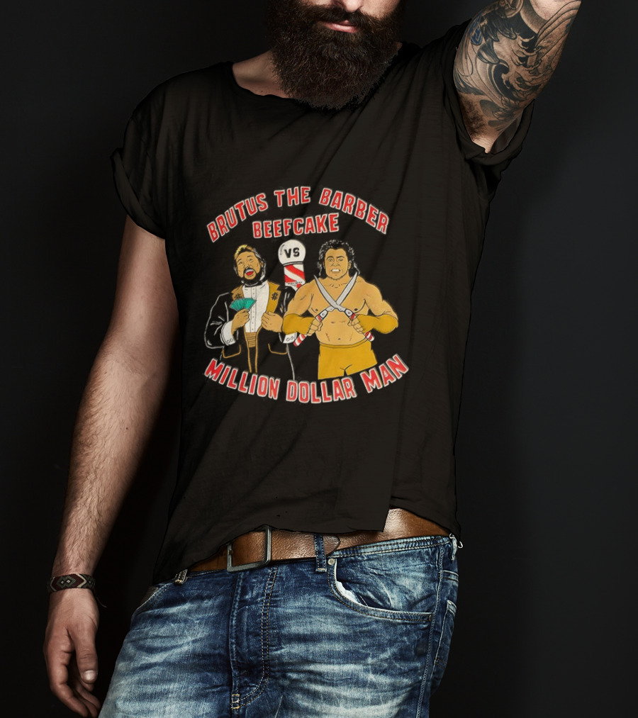 Brutus The Barber Beefcake Vs Million Dollar Man Wrestling Legends Showdown T-Shirt