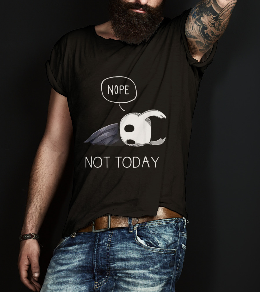 Hollow Knight Nope Not Today Video Game Character Tired Mood T-Shirt