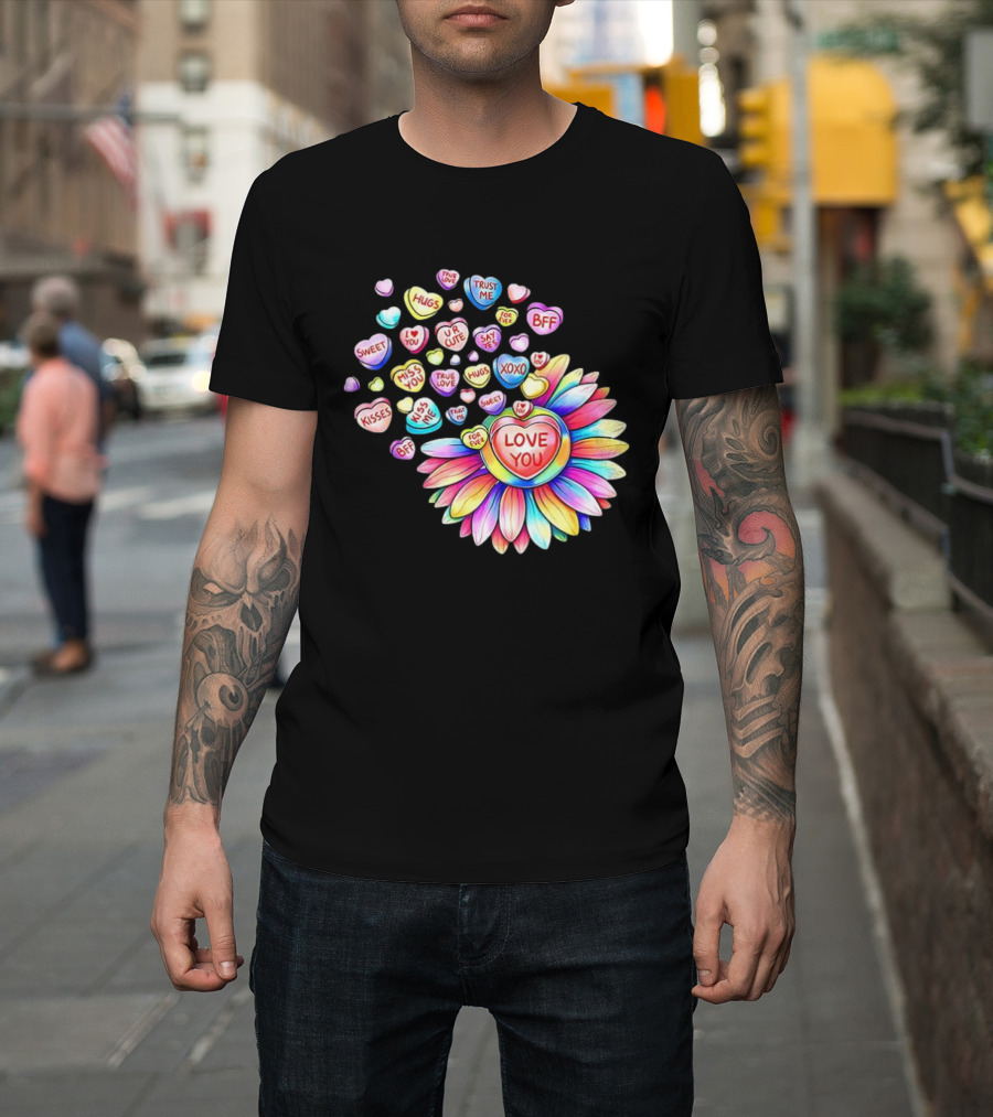 Valentine's Day Love You Sunflower With Candy Hearts Messages T-Shirt