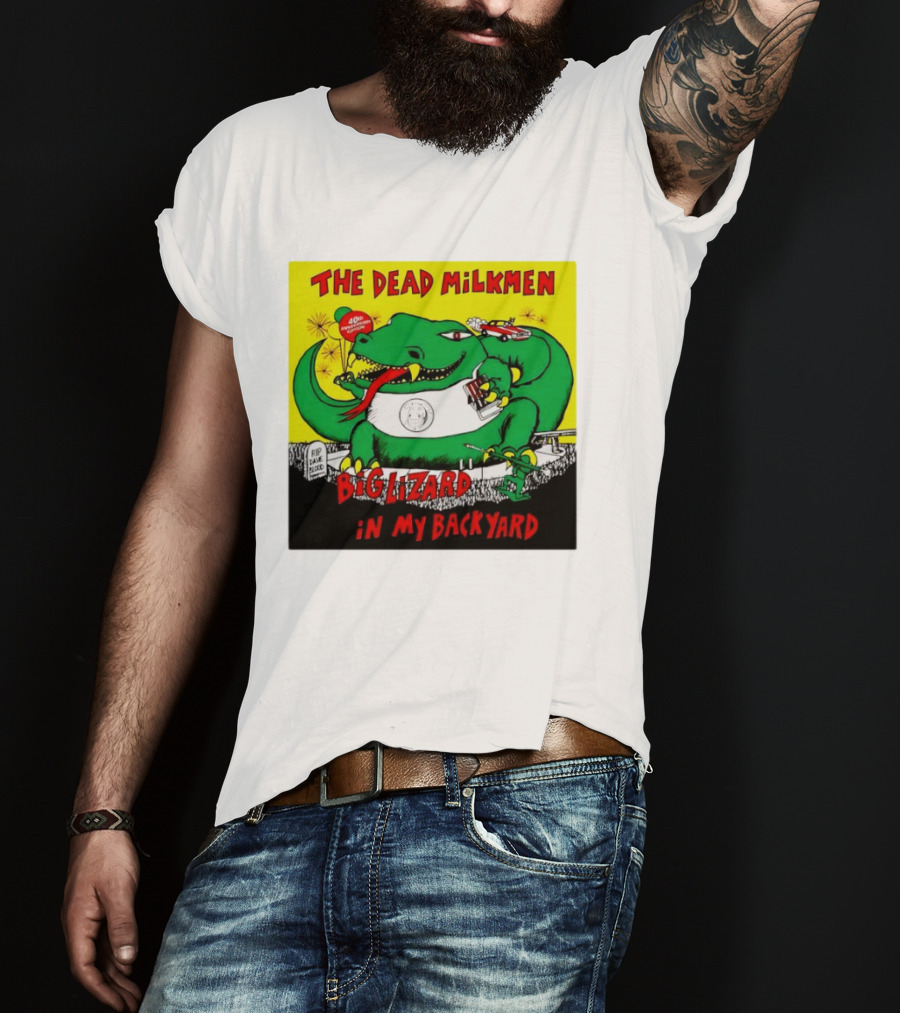 The Dead Milkmen Big Lizard In My Backyard 40th Anniversary Retro Album T-Shirt