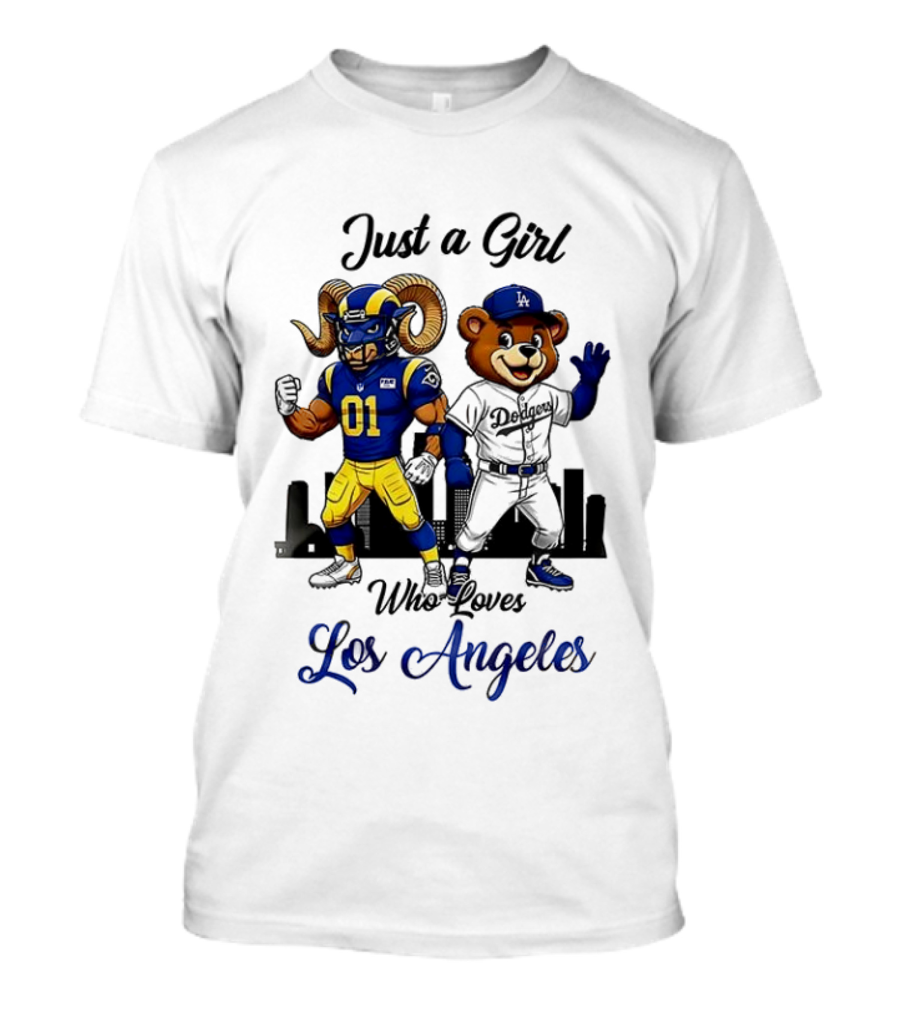 Rams Dodgers Mascot Just A Girl Who Loves Los Angeles T-Shirt