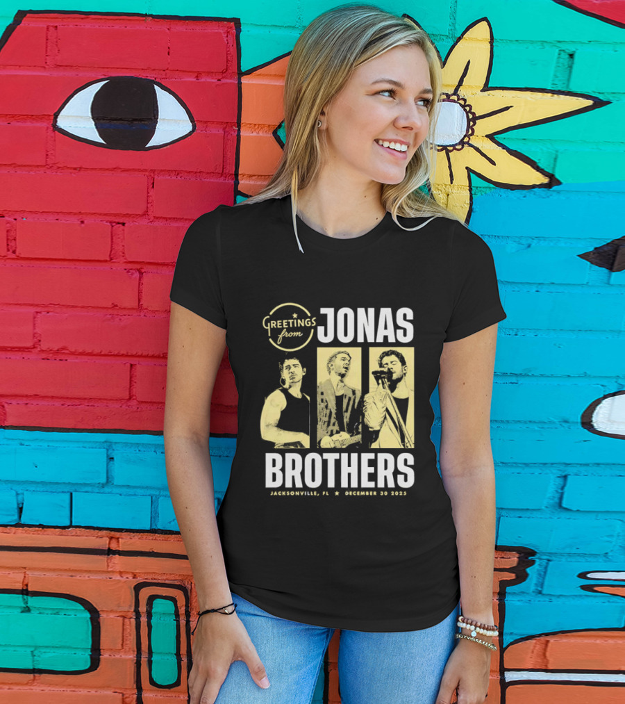 Greetings From Jonas Brothers Jacksonville FL December 30 2025 T-Shirt