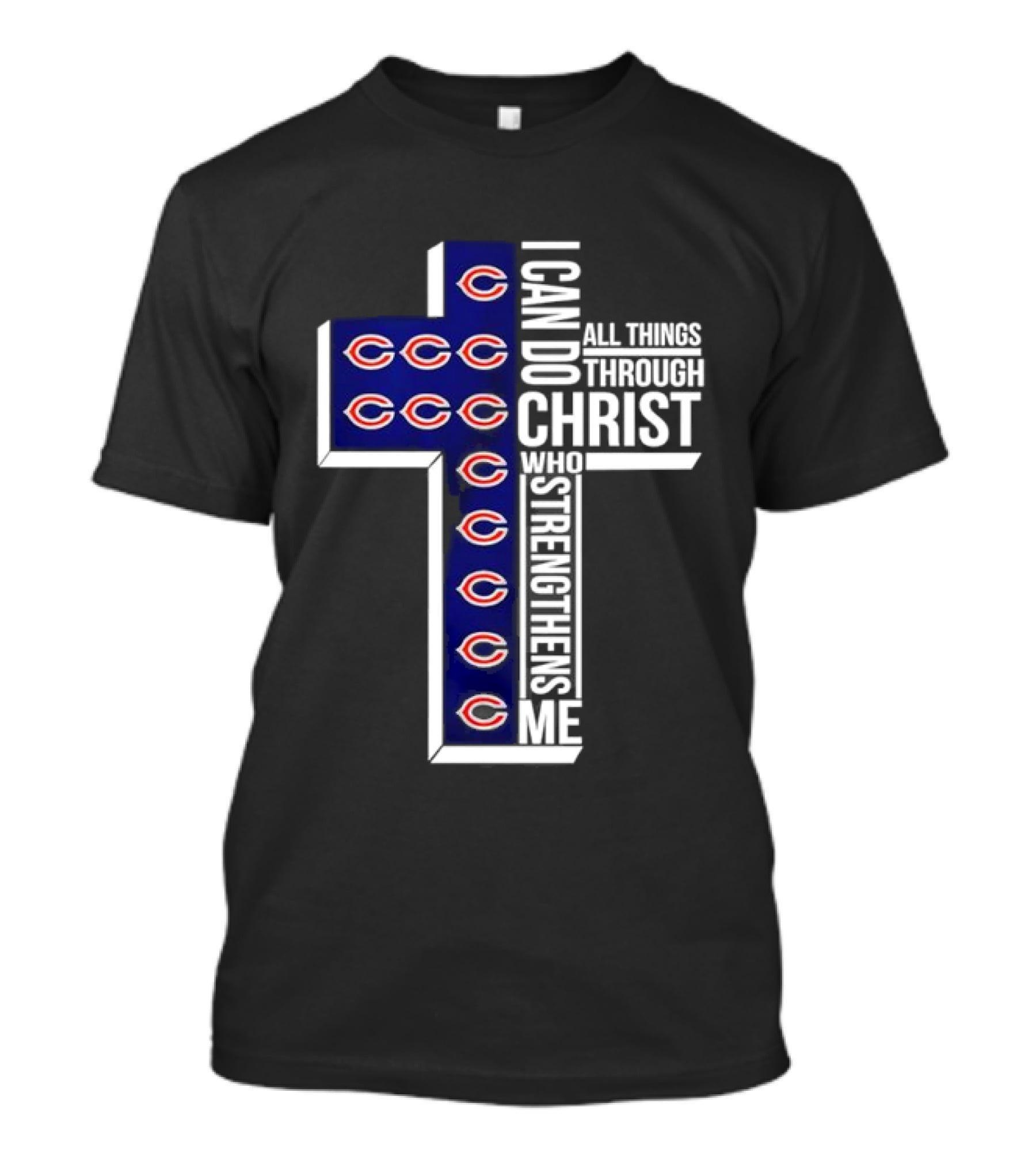 Chicago Bears I Can Do All Things Through Christ Who Strengthens Me Cross T-Shirt