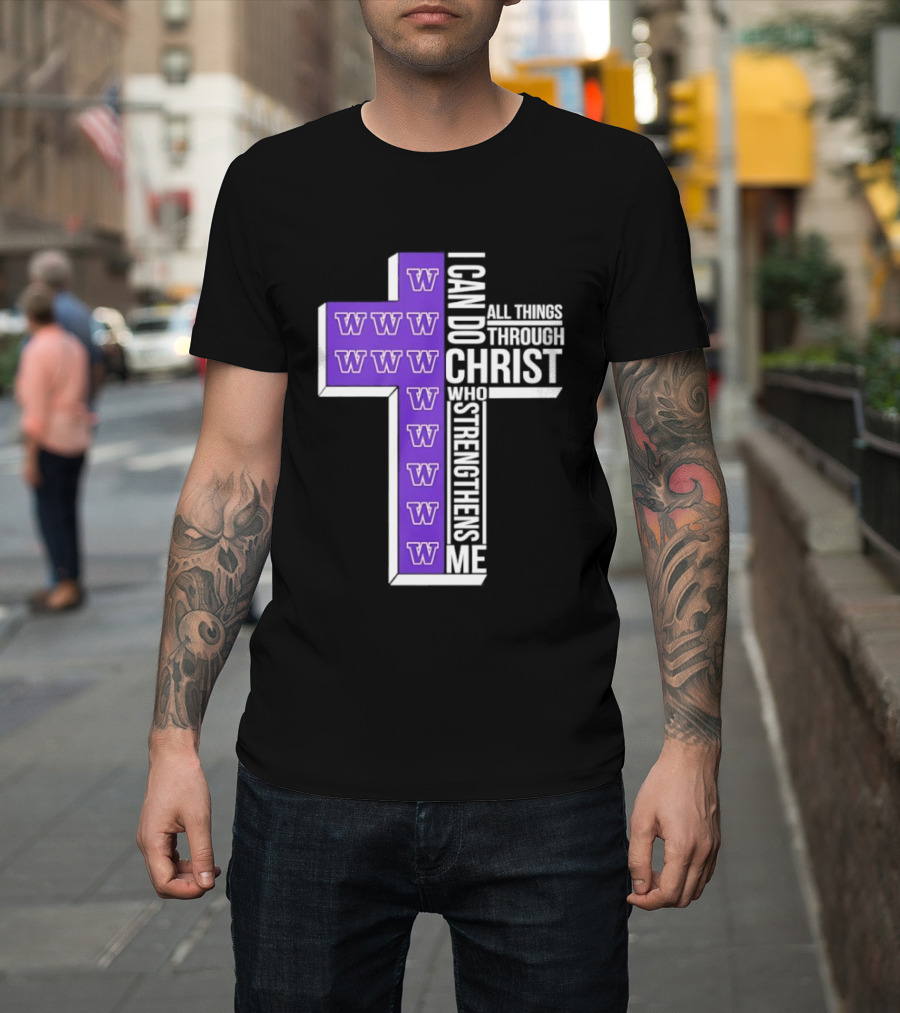 Washington Huskies Cross I Can Do All Things Through Christ Who Strengthens Me T-Shirt