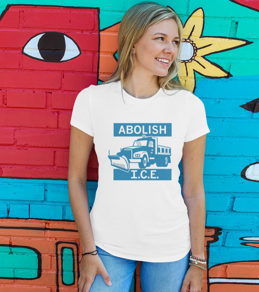 Abolish I.C.E. Snowplow Truck Image Protest T-Shirt
