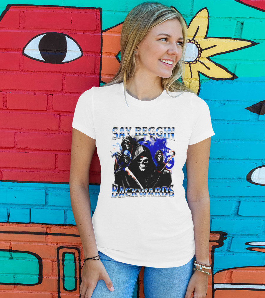 Say Reggin Backwards Skeletons Blue And Red T-Shirt