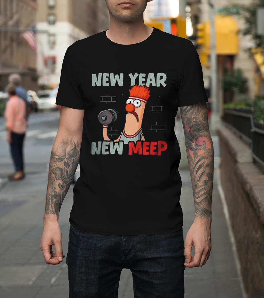 New Year New Meep Beaker The Muppets Lift Weights Fitness T-Shirt