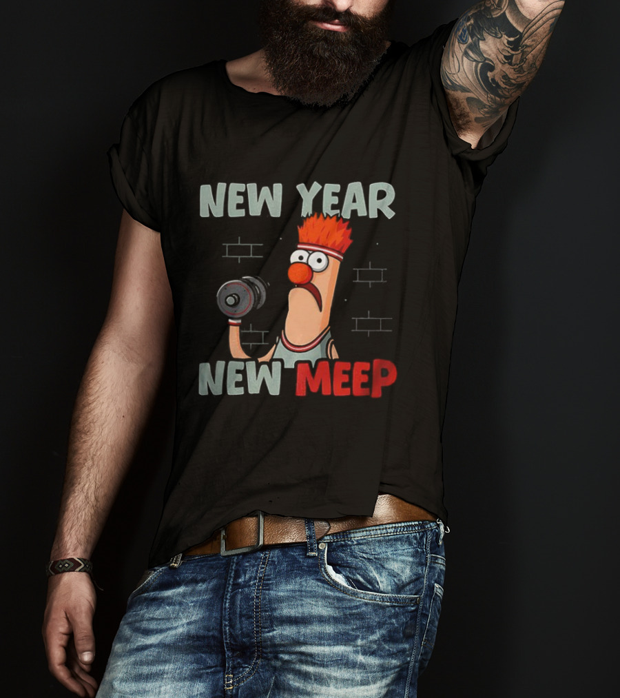 New Year New Meep Beaker The Muppets Lift Weights Fitness T-Shirt