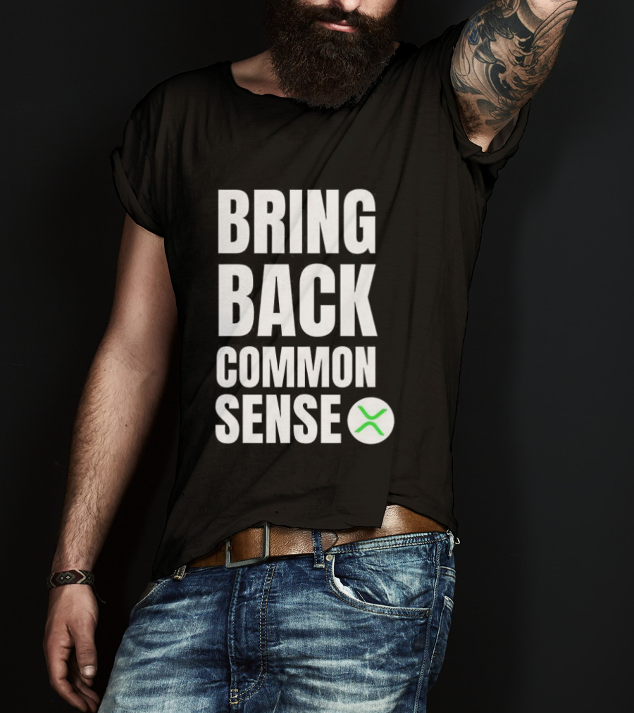 Bring Back Common Sense XRP T-Shirt
