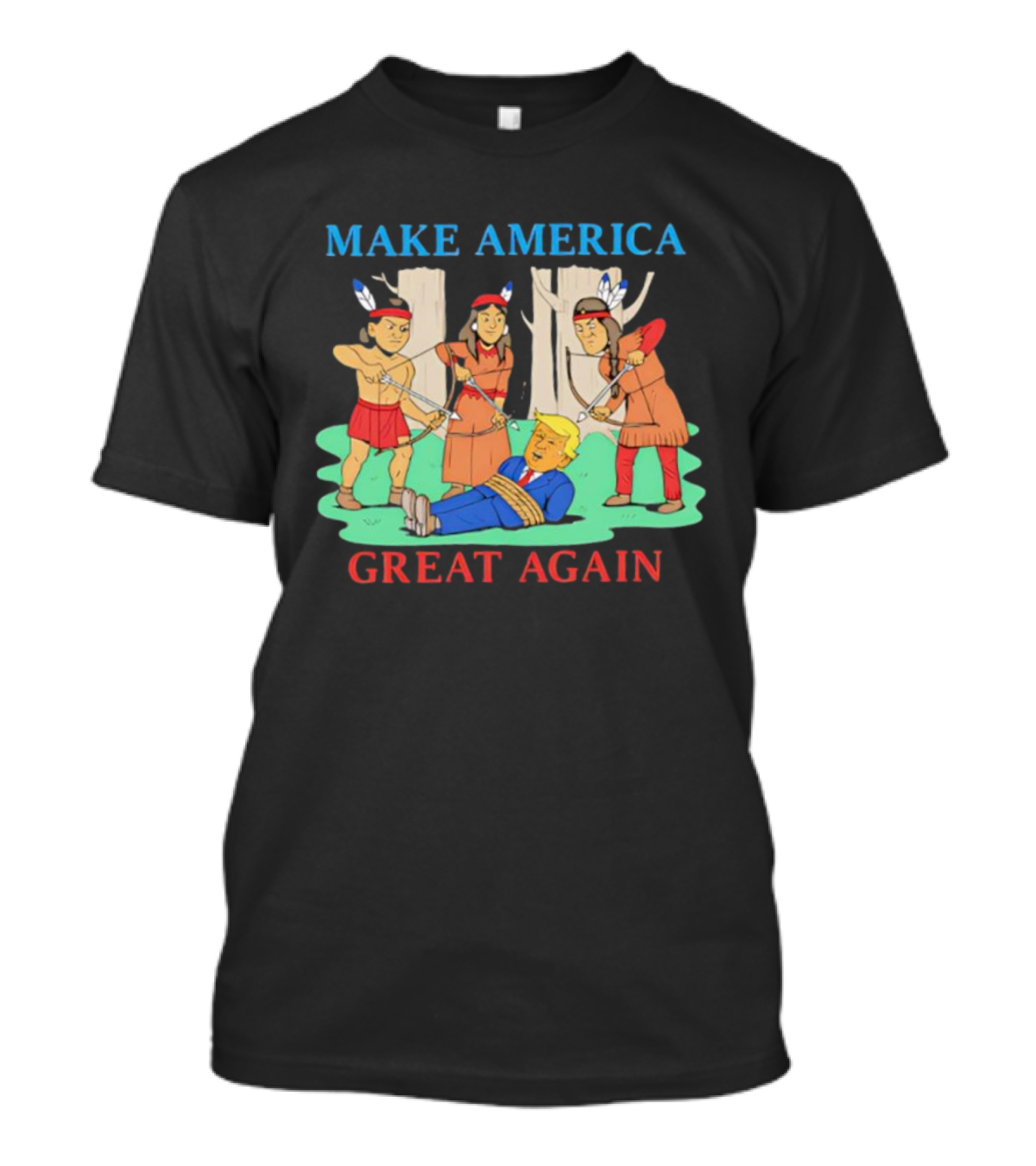 Make America Great Again Trump Bound By Native Americans T-Shirt