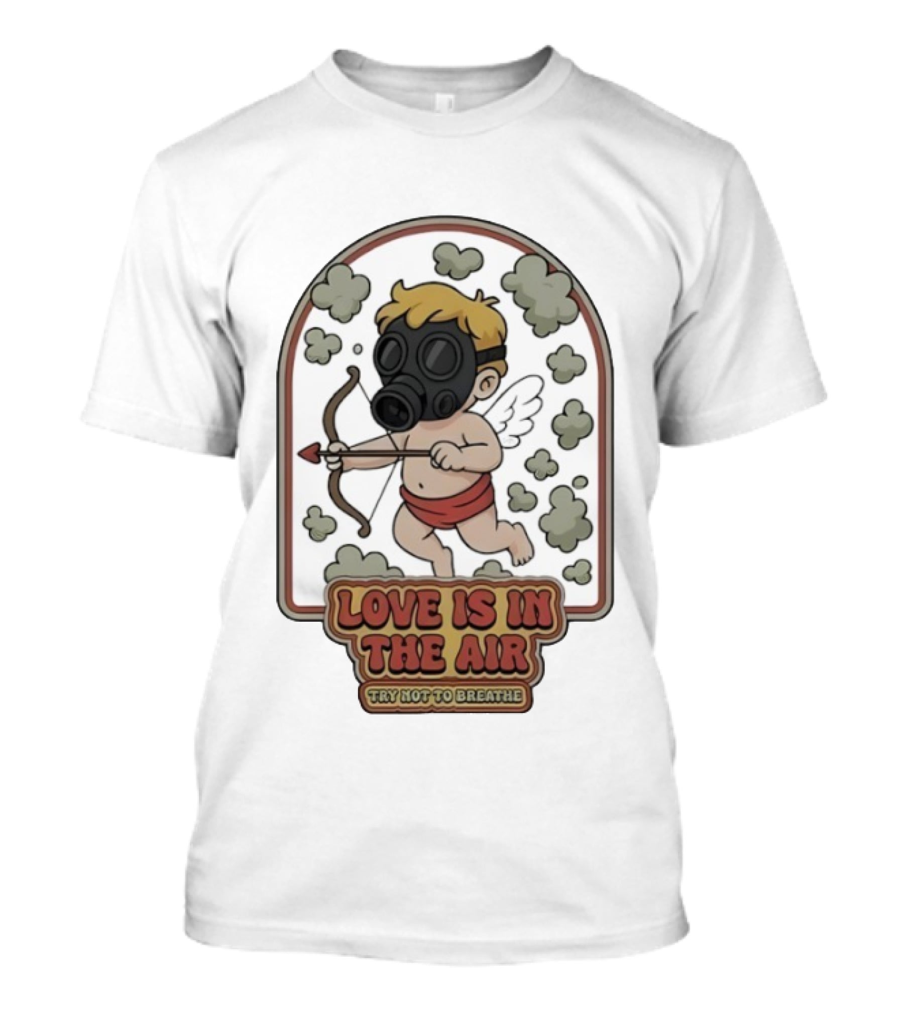 Love Is In The Air Try Not To Breathe Cupid With Gas Mask And Clouds T-Shirt