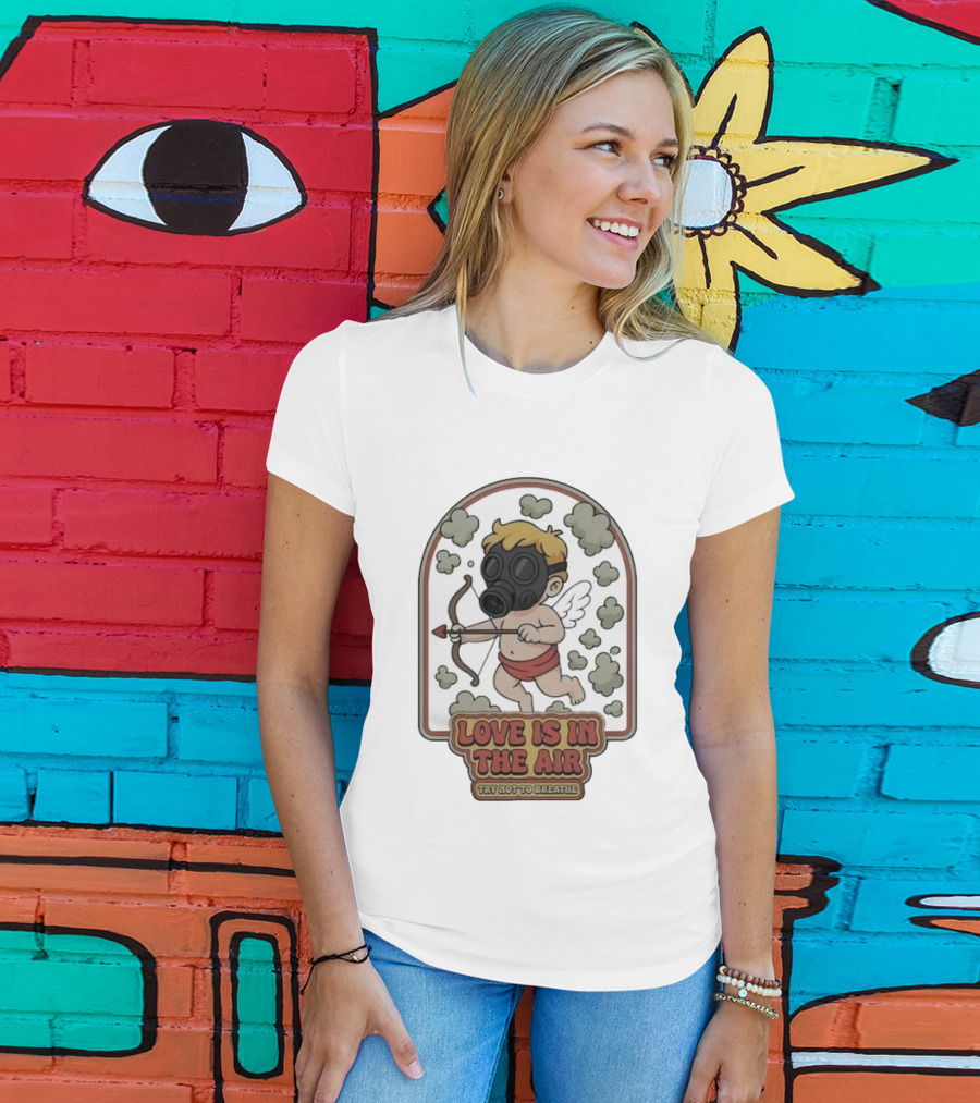 Love Is In The Air Try Not To Breathe Cupid With Gas Mask And Clouds T-Shirt