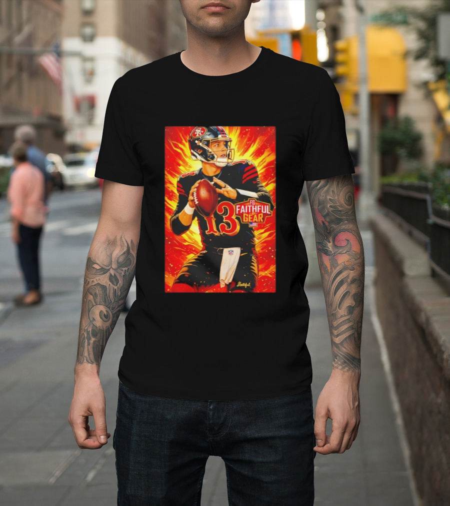 Brock Purdy 13 San Francisco 49ers FG Faithful Gear T-Shirt