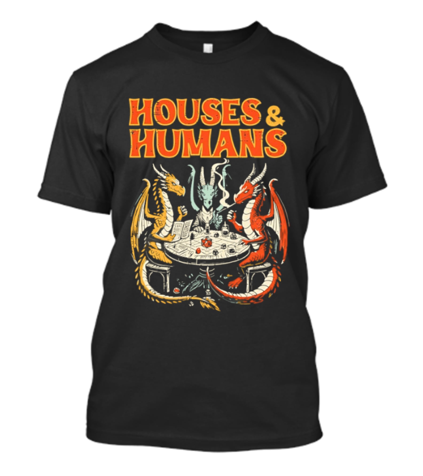 Houses And Humans Fantasy Game Dragons Around Table T-Shirt