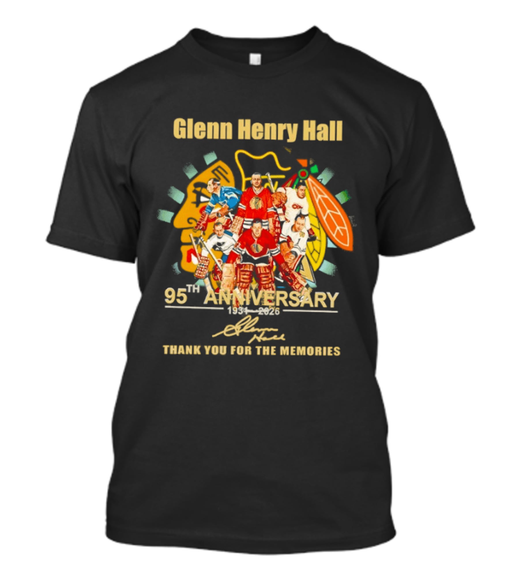Glenn Henry Hall 95th Anniversary 1931 2026 Thank You For The Memories NHL Legends Celebration T-Shirt