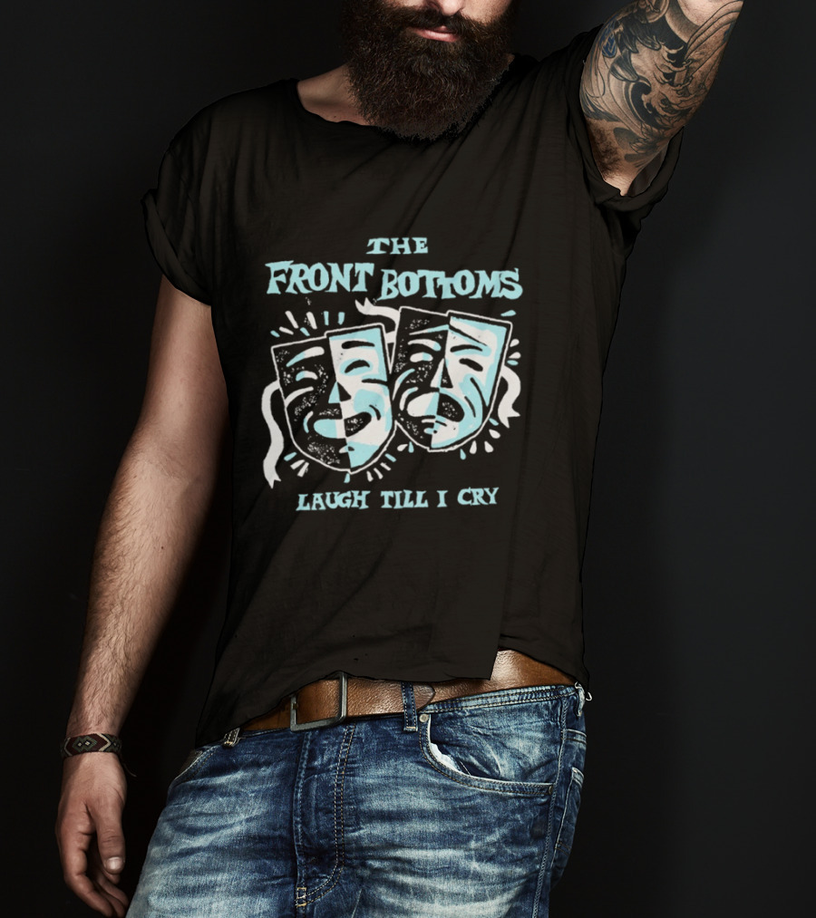 The Front Bottoms Masks Laugh Till I Cry T-Shirt