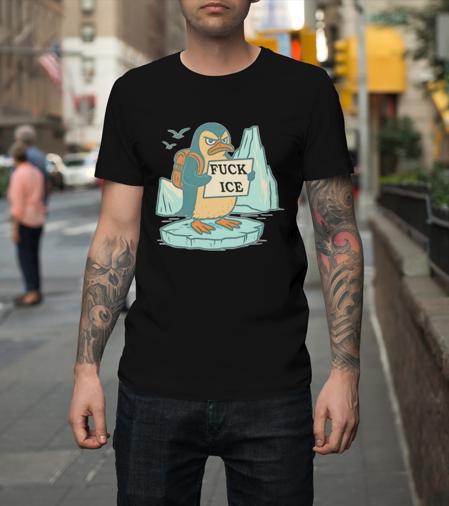 Penguin Fuck Ice Anti Trump T-Shirt