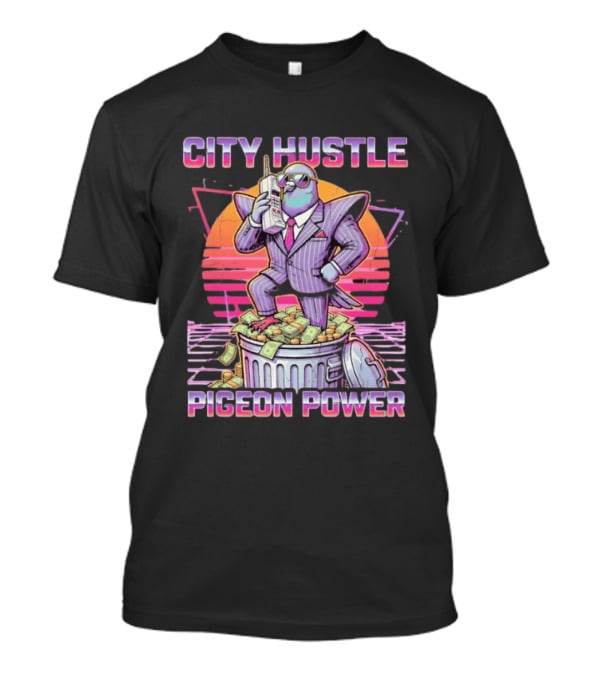 Pigeon Power City Hustle Funny Retro 80s Synthwave Suit Money Trash Can Telephone T-Shirt