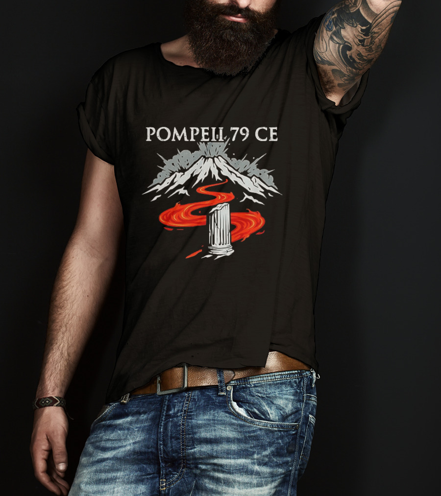 Pompeii 79 CE Vesuvius Eruption Roman History T-Shirt