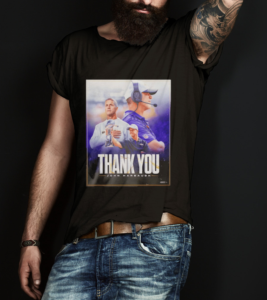 Thank You John Harbaugh NFL Coach Career Highlights Ravens Leadership T-Shirt