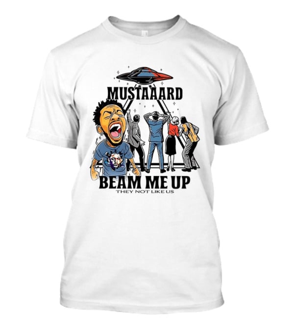 Mustard Beam Me Up They Not Like Us Alien Abduction T-Shirt