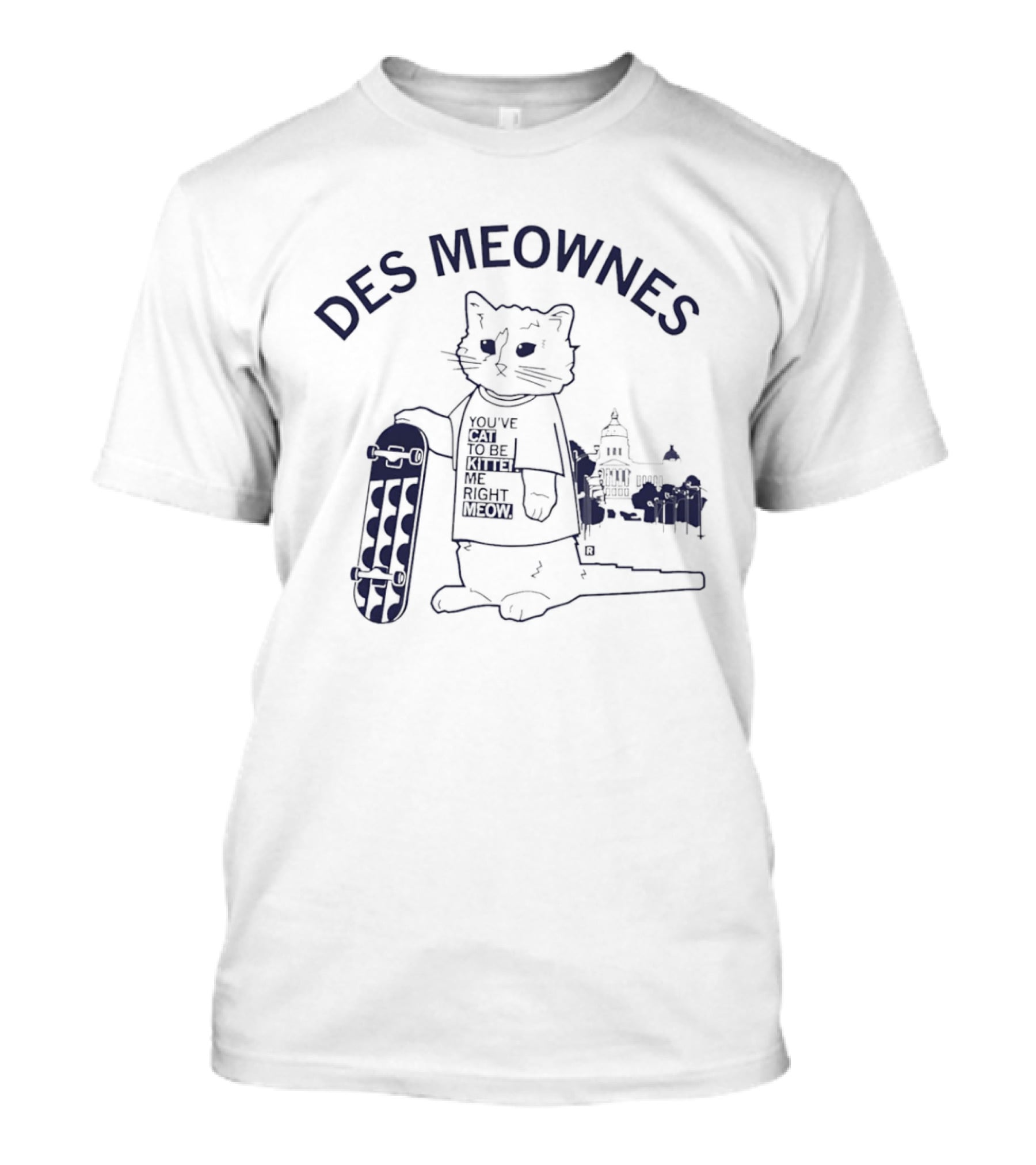 Des Meownes Cat Skateboarding Capitol Building T-Shirt