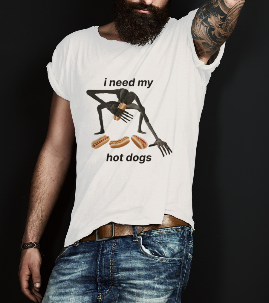 I Need My Hot Dogs Creature With Hands On Sausage Craving T-Shirt