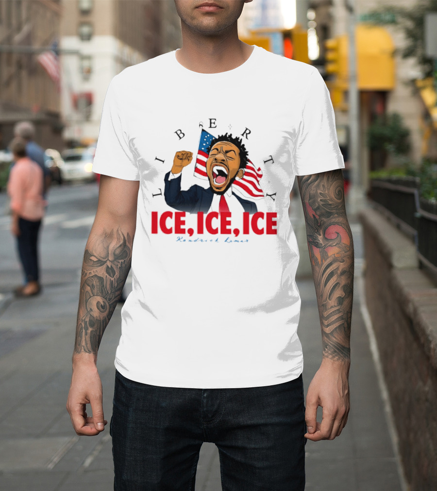 Liberty Ice Ice Ice Kendrick Lamar Flag Fist Raised T-Shirt