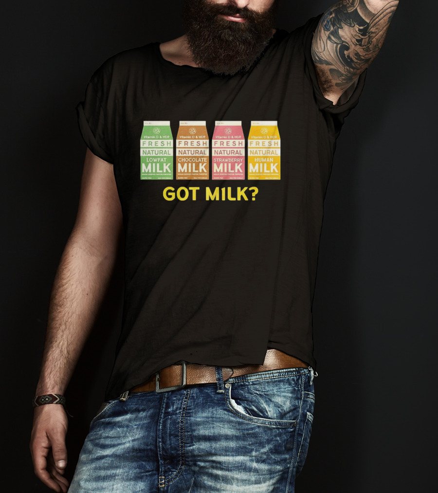 Got Milk Fresh Natural Vitamin D HDP Lowfat Chocolate Strawberry Human T-Shirt