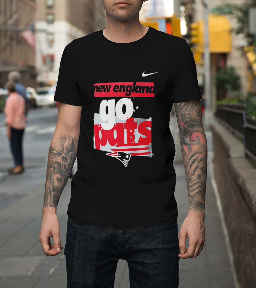 New England Go Pats Nike Patriots T-Shirt