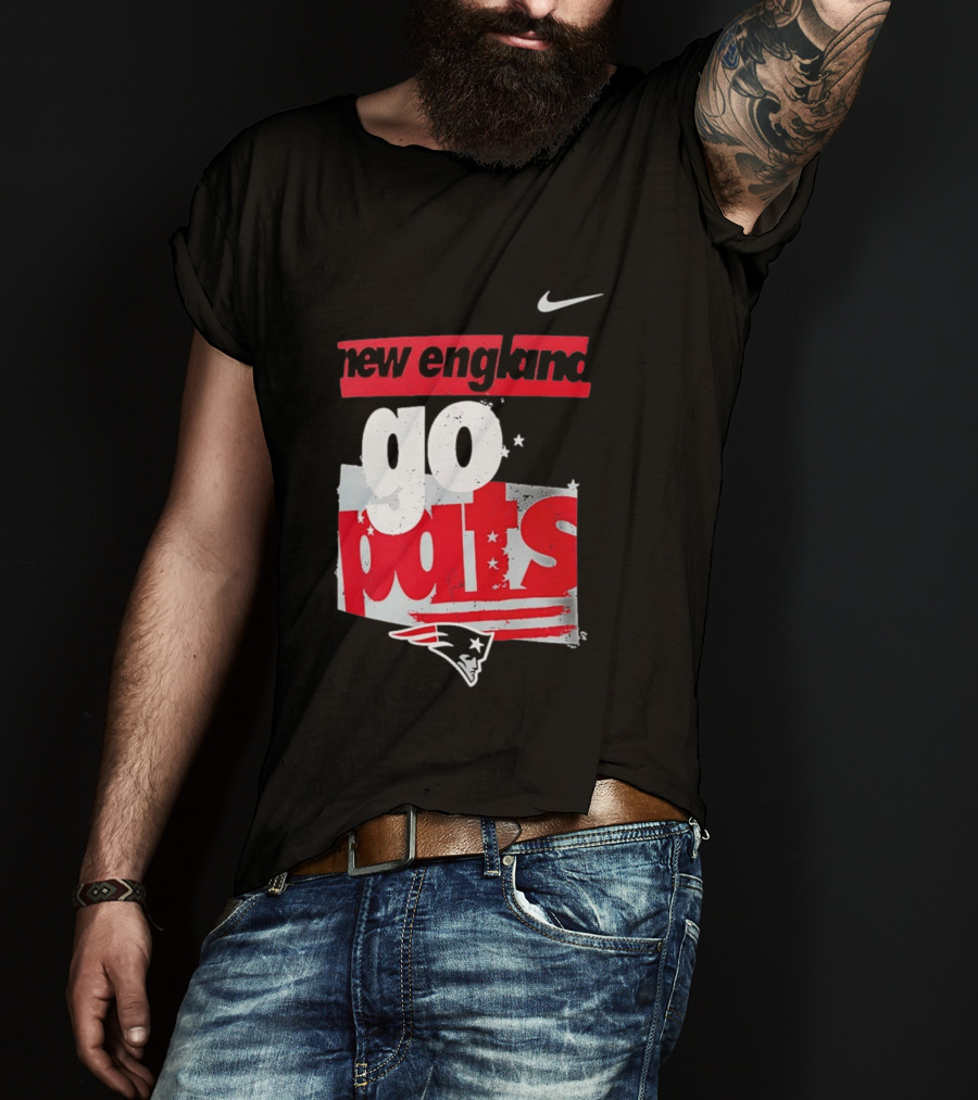New England Go Pats Nike Patriots T-Shirt