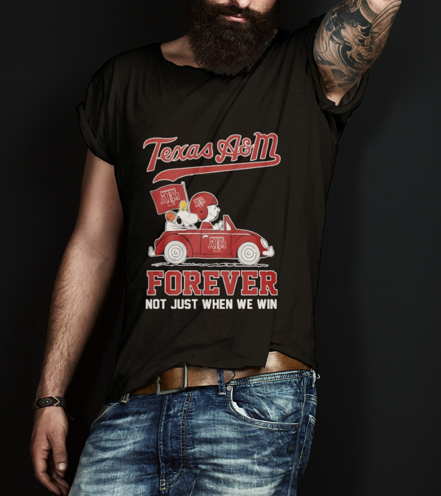 Texas A&M Snoopy And Charlie Brown Forever Not Just When We Win T-Shirt
